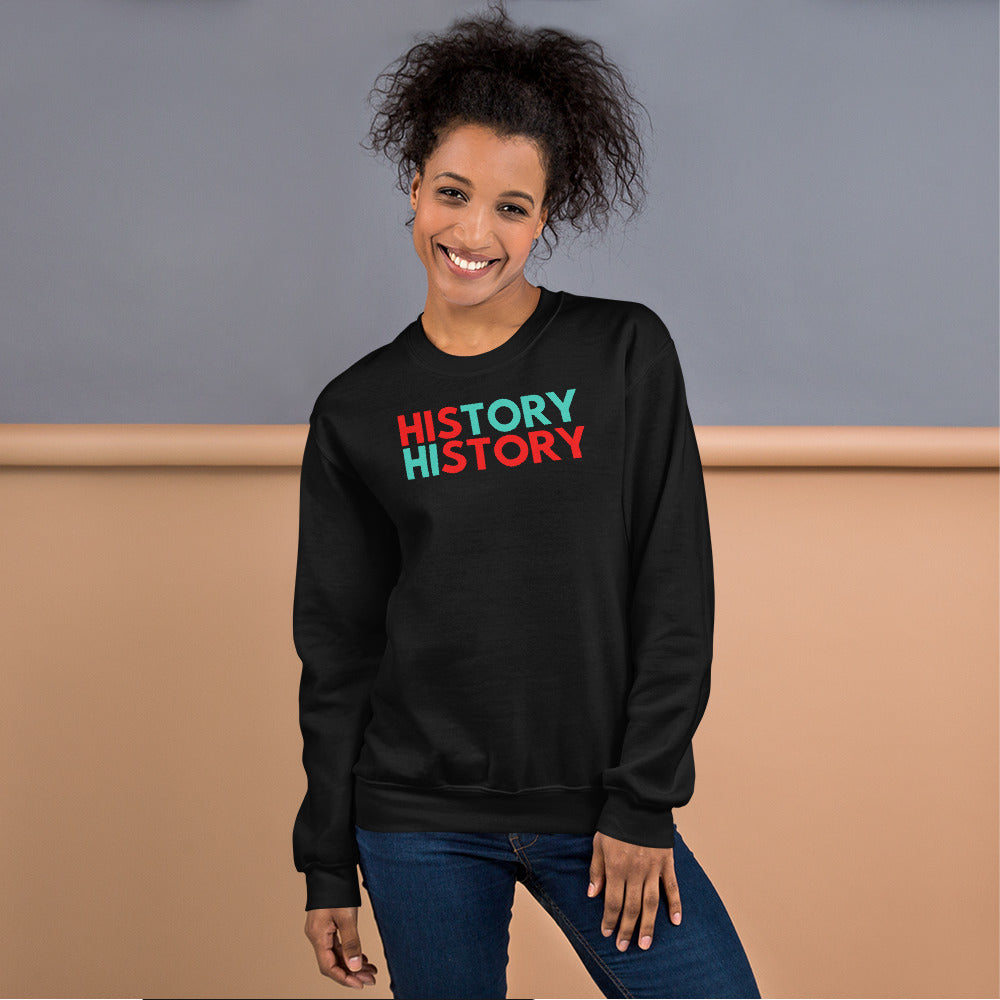 Unisex His-story Custom Sweatshirt