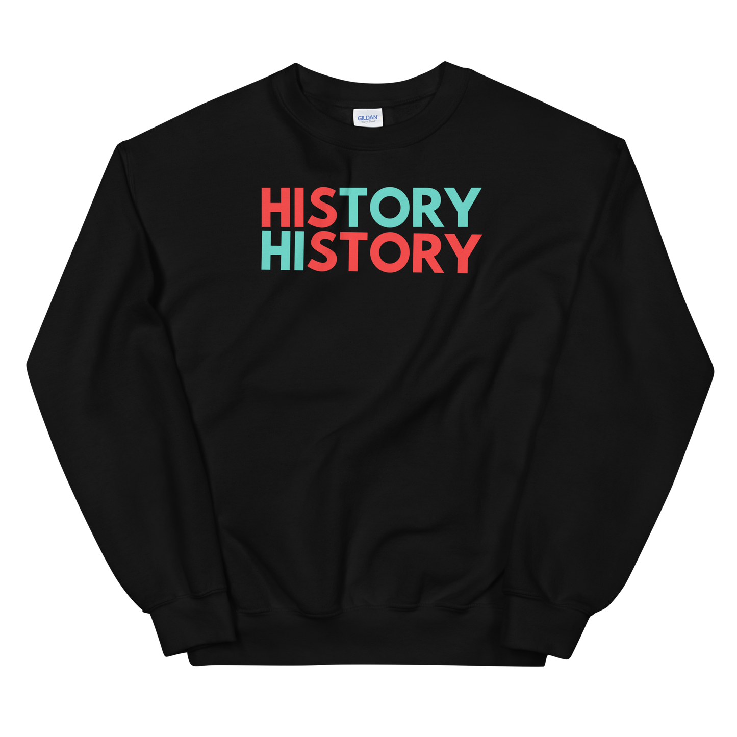 Unisex His-story Custom Sweatshirt