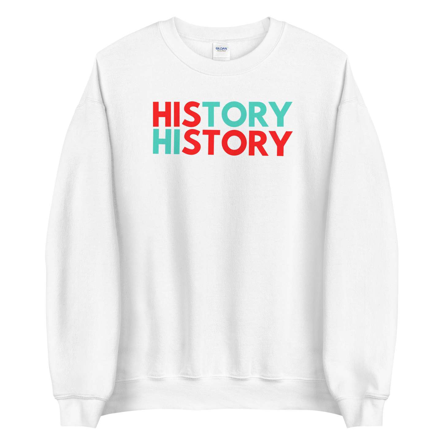 Unisex His-story Custom Sweatshirt