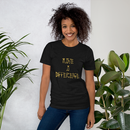 Short-Sleeve Make A Difference Unisex T-Shirt