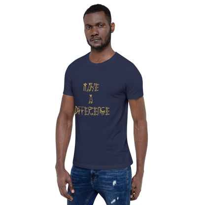 Short-Sleeve Make A Difference Unisex T-Shirt